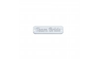 Chapa 25x7mm "Team bride"...